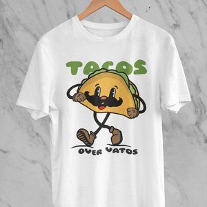 Tacos over Vatos | Funny | Sarcastic | Graphic T-shirt | Custom Made | Bootleg |